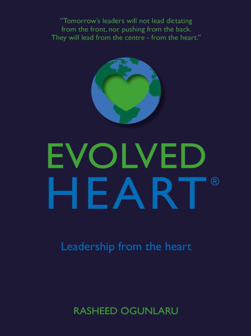 Evolved Heart: Leadership Book, Rasheed Ogunlaru