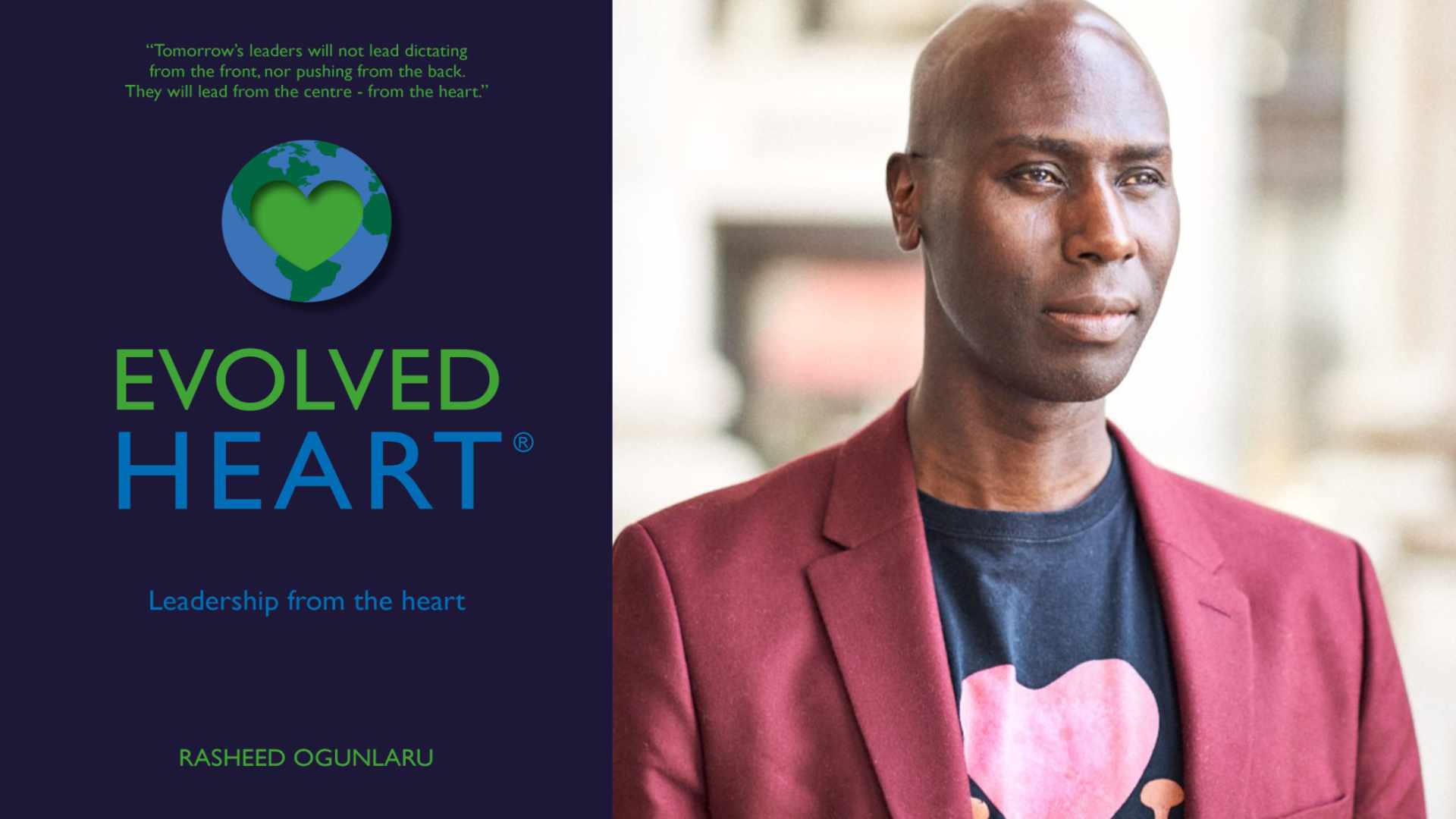 Evolved Heart: Leadership Book, Rasheed Ogunlaru