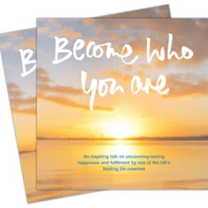 Become Who You Are